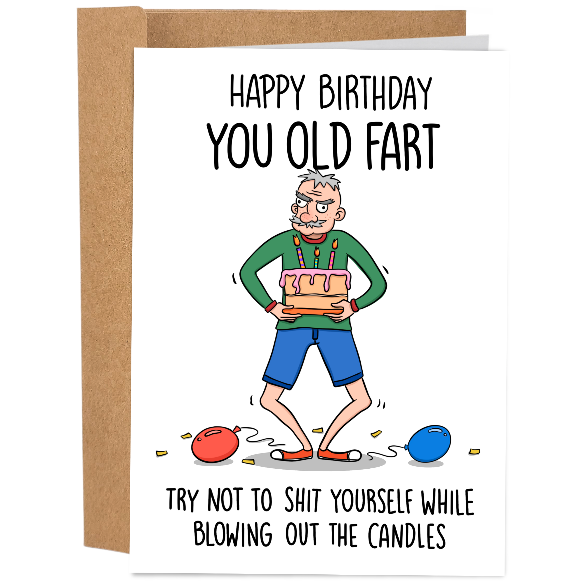 You Old Fart - Funny Birthday Card