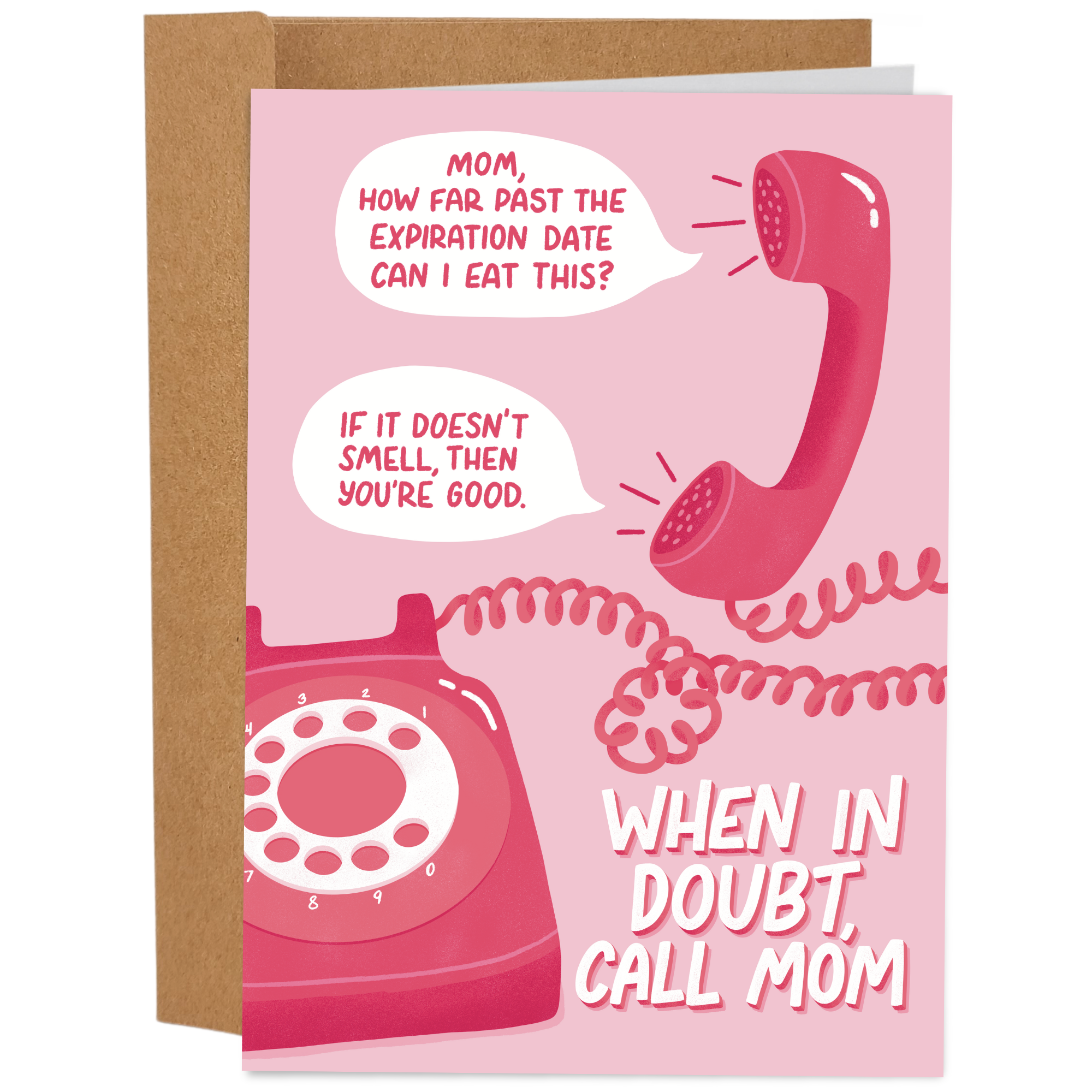 When In Doubt, Call Mom - Funny Mother's Day Card