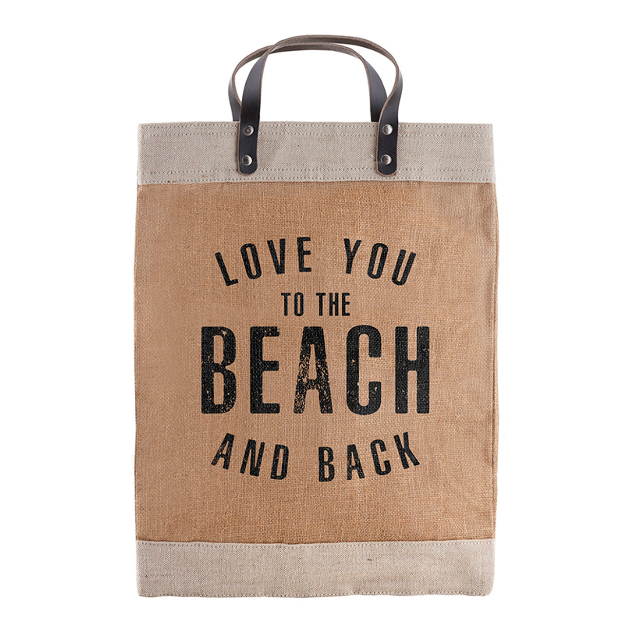 Farmer's Market Tote - LOVE YOU TO THE BEACH AND BACK